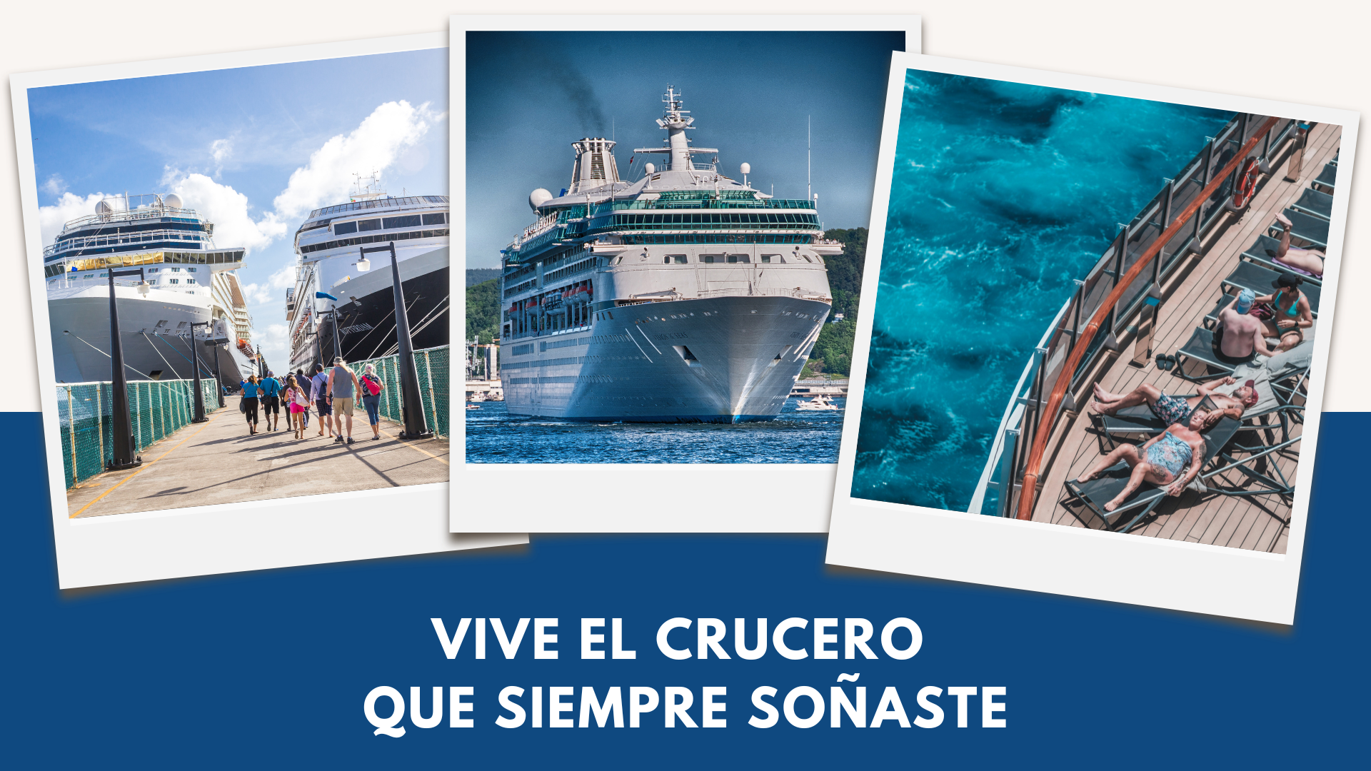 Promoción: Vive el crucero que siempre soñaste