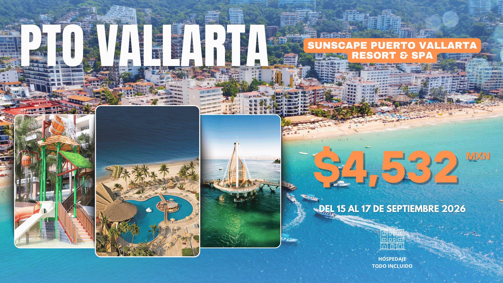 Promoción: Puerto Vallarta Todo Incluido en Sunscape Resort & Spa desde $4,532 MXN