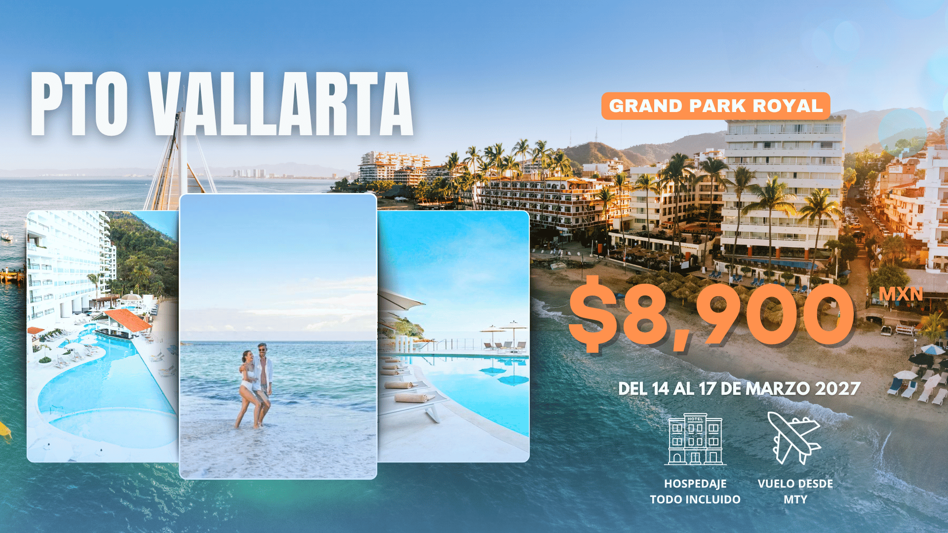 Promoción: Puerto Vallarta Todo Incluido desde $8,900 MXN con vuelo desde Monterrey, del 14 al 17 de marzo 2027